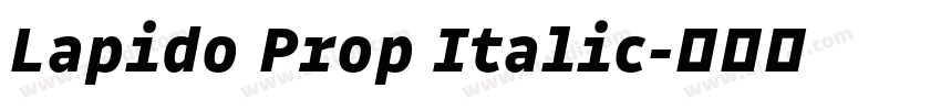 Lapido Prop Italic字体转换 Lapido Prop Italic字体转换